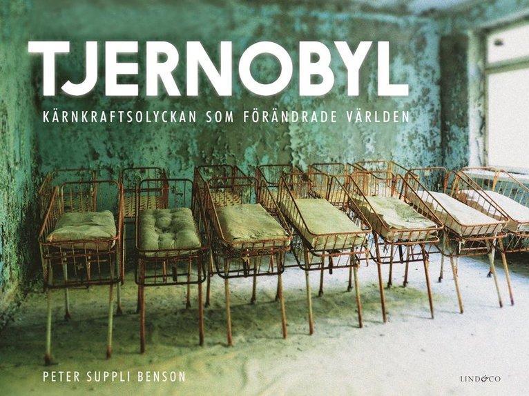 Tjernobyl : kärnkraftsolyckan som förändrade världen 1