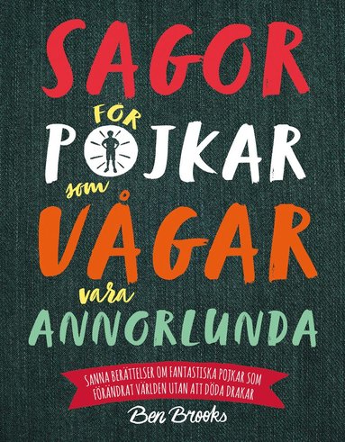 bokomslag Sagor för pojkar som vågar vara annorlunda