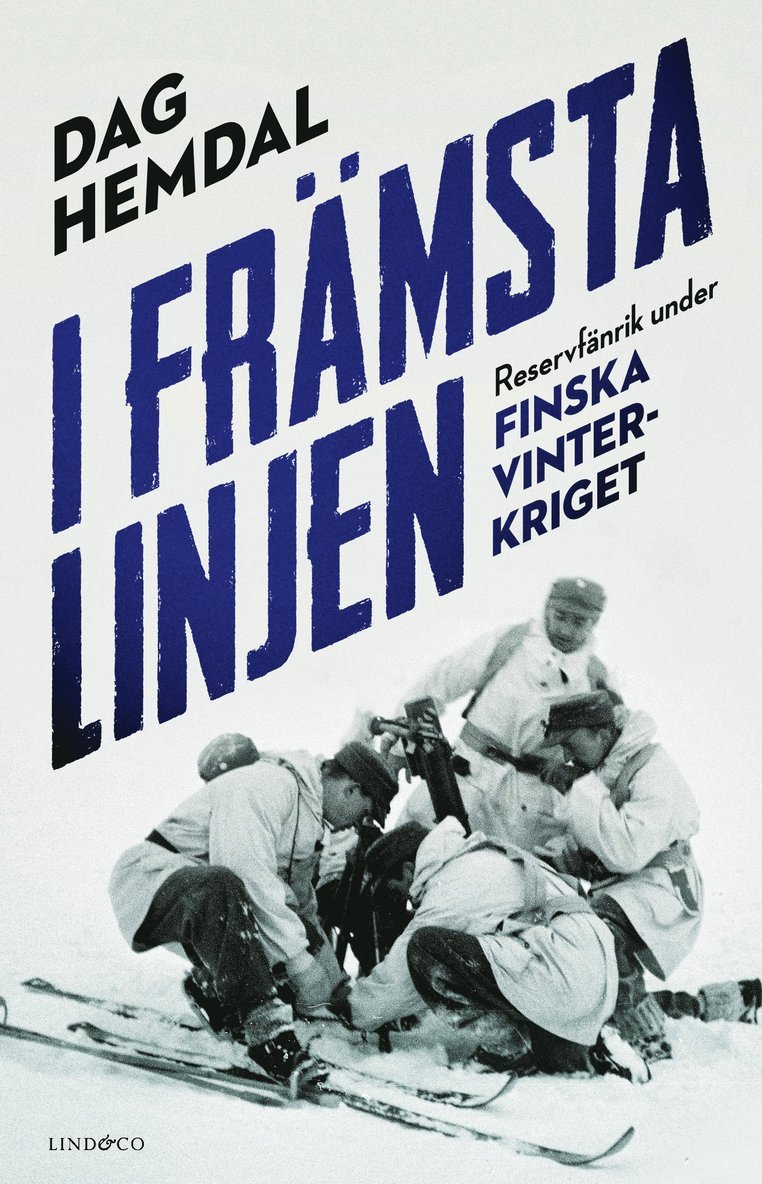 I främsta linjen : reservfänrik under finska vinterkriget 1