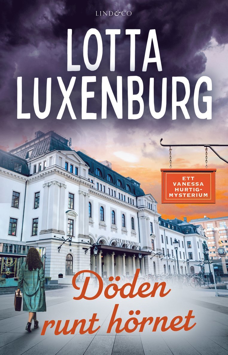 Lotta Luxenburg - Döden runt hörnet, Inbunden