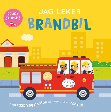 Bobbie Brooks - Jag leker brandbil : Med räddningsfordon och annat som rör sig, Kartonnage