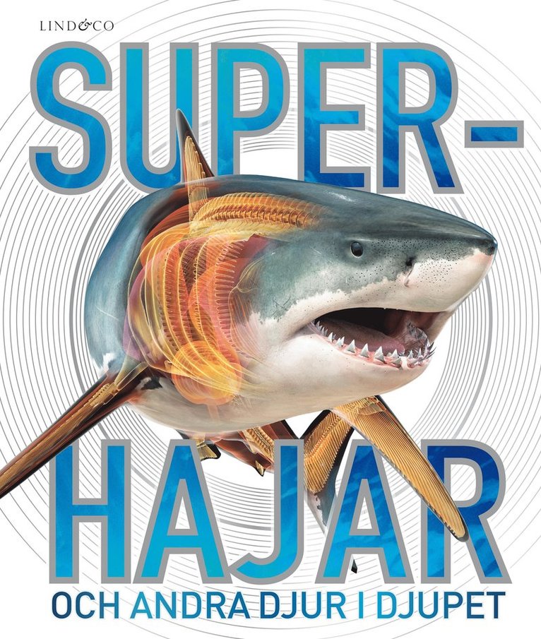 Superhajar : och andra djur i djupet 1