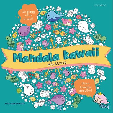Apsi Sumanasiri - Mandala kawaii : målarbok, Häftad