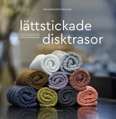 Helle Benedikte Neigaard - Lättstickade disktrasor : sticka hållbart för kök och badrum, Kartonnage