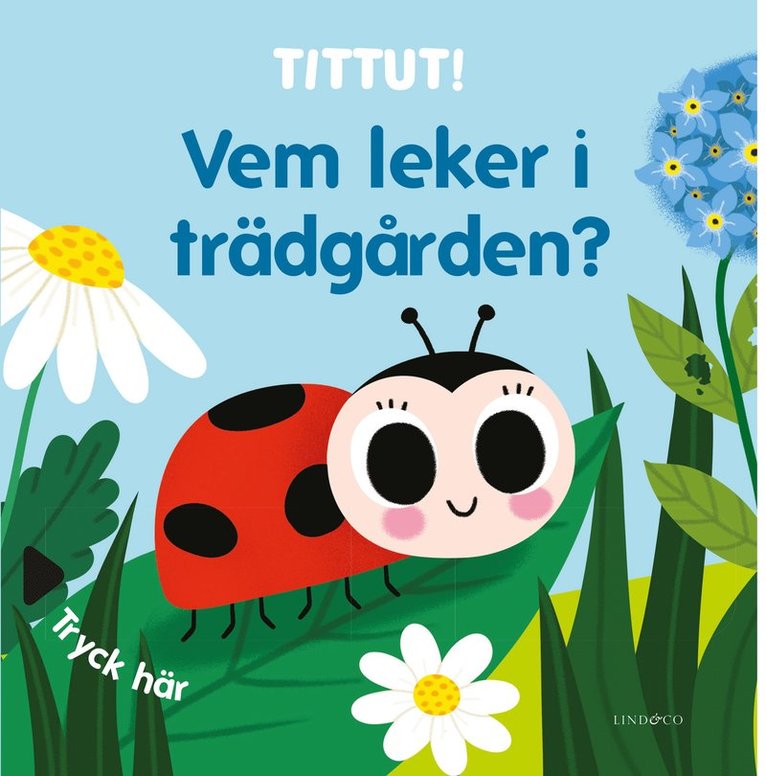 Tittut! Vem leker i trädgården? 1