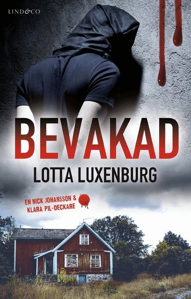 Lotta Luxenburg - Bevakad, Inbunden