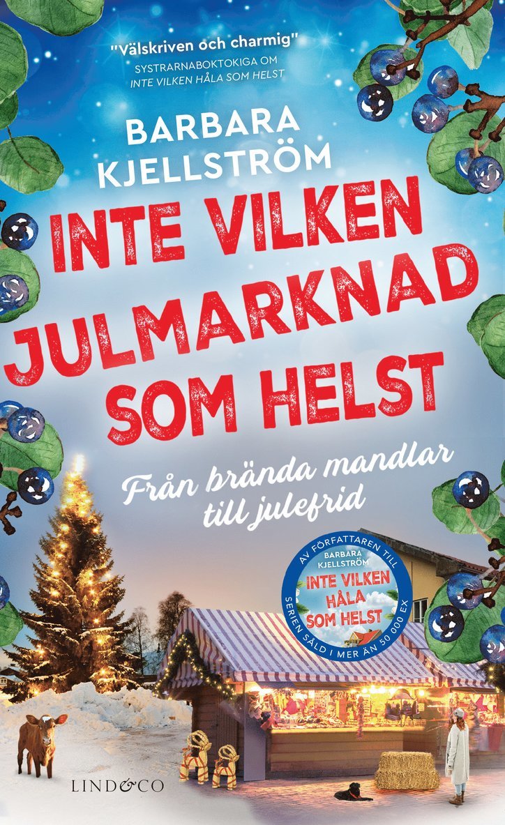 Inte vilken julmarknad som helst : Från brända mandlar till julefrid 1