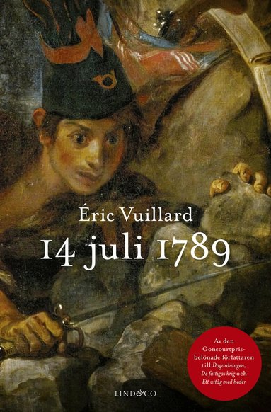 Éric Vuillard - 14 juli 1789 : berättelse, Inbunden