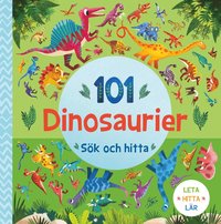 bokomslag 101 dinosaurier : sök och hitta