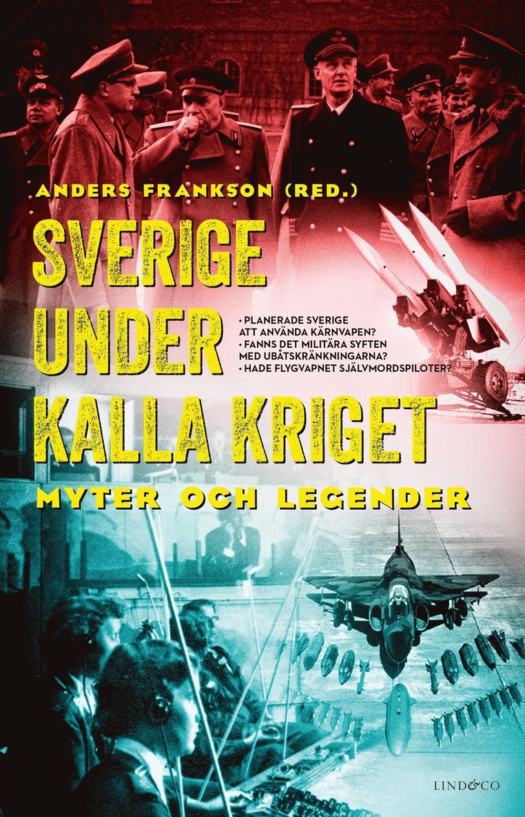 Sverige under kalla kriget : myter och legender 1