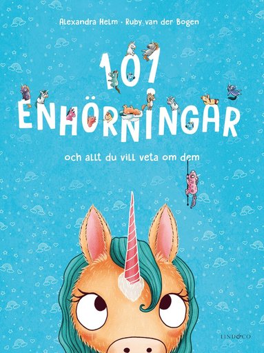 Ruby van der Bogen - 101 enhörningar : och allt du vill veta om dem, Inbunden