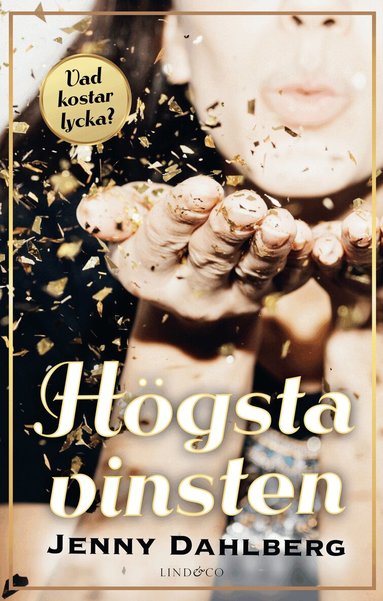 Jenny Dahlberg - Högsta vinsten, Inbunden