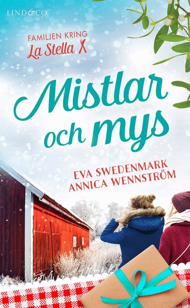 Eva Swedenmark, Annica Wennström - Mistlar och mys, Häftad