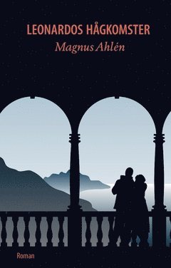 Magnus Ahlén - Leonardos hågkomster, Häftad