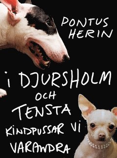 Pontus Herin - I Djursholm och Tensta kindpussar vi varandra, Häftad