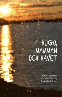 Hugo, mamman och havet