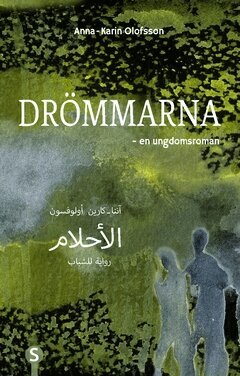 Anna-Karin Olofsson - Drömmarna (arabiska och svenska), Häftad