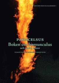 bokomslag Boken om homunculus och andra texter