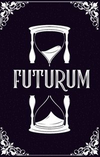 bokomslag Futurum : en individs perspektiv