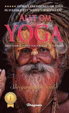bokomslag Allt om Yoga : allt om de stora yogavägarna