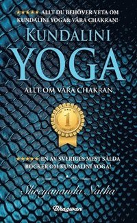 bokomslag Kundalini Yoga : allt om våra chakran!