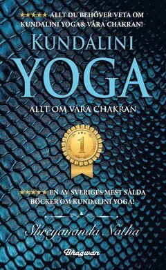 bokomslag Kundalini Yoga : allt om våra chakran!