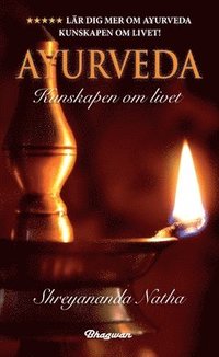 bokomslag Ayurveda : kunskapen om livet