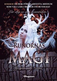 Runornas magi : lär dig se in i framtiden!