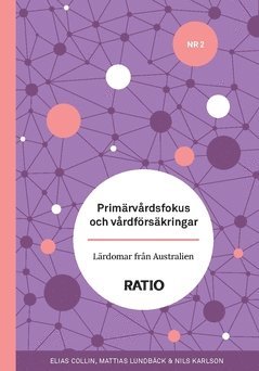 Primärvårdsfokus och vårdförsäkringar : lärdomar från Australien 1