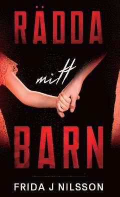 Rädda mitt barn 1