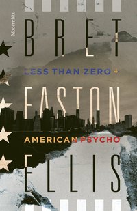 bokomslag Less Than Zero / American Psycho