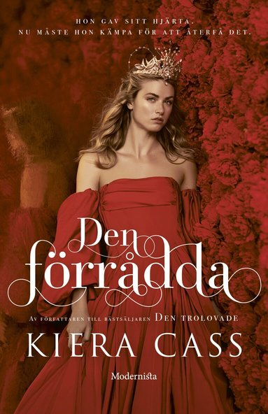 Kiera Cass - Den förrådda, Inbunden
