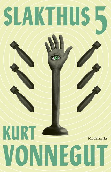 Kurt Vonnegut - Slakthus 5, Inbunden