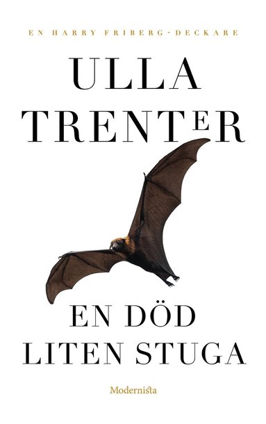 Ulla Trenter - En död liten stuga, Häftad