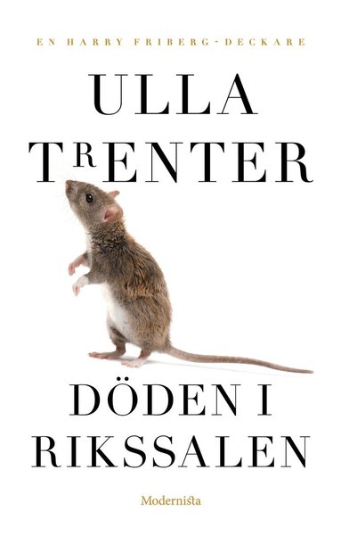 Ulla Trenter - Döden i rikssalen, Häftad