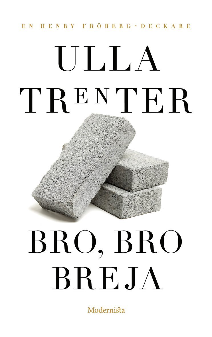 Ulla Trenter - Bro, Bro Breja, Häftad