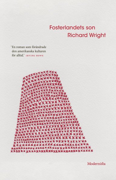 Richard Wright - Fosterlandets son, Inbunden