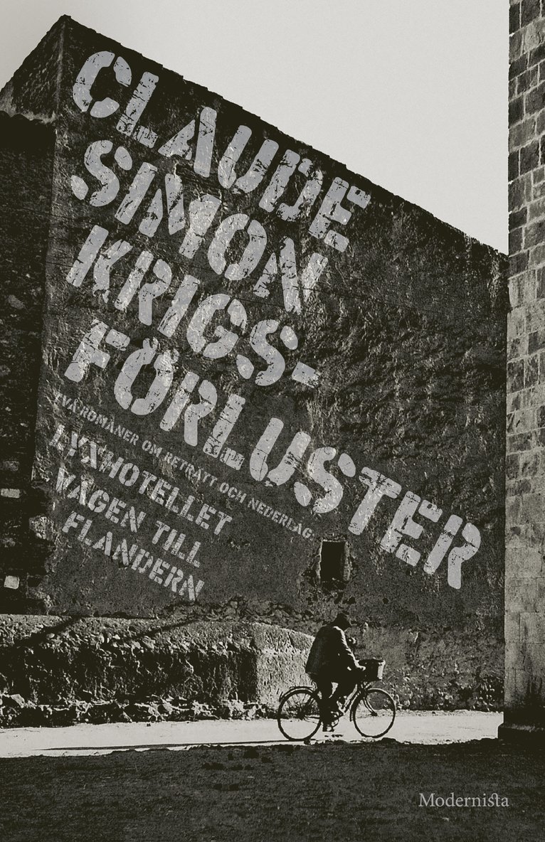 Krigsförluster: Två romaner om reträtt och nederlag