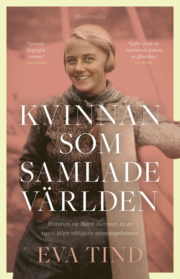 Kvinnan som samlade världen : historien om Marie Hammer 1