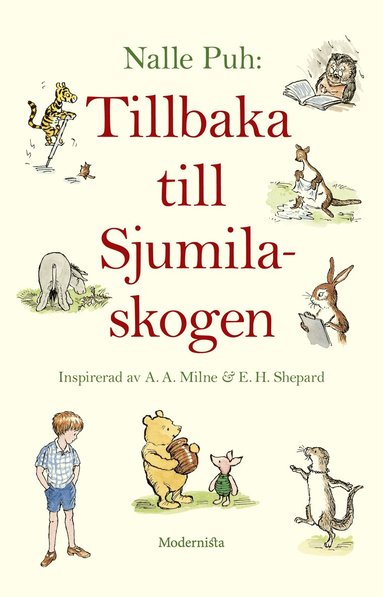 A. A. Milne, David Benedictus - Tillbaka till Sjumilaskogen, Inbunden
