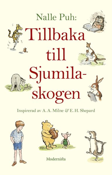 bokomslag Tillbaka till Sjumilaskogen : ...där Nalle Puh upplever ännu fler äventyr med Christoffer Robin och hans vänner
