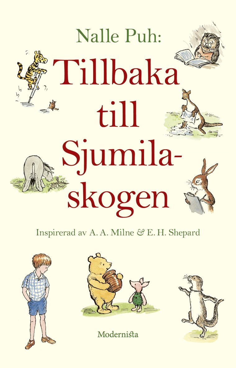 Tillbaka till Sjumilaskogen : ...där Nalle Puh upplever ännu fler äventyr med Christoffer Robin och hans vänner 1