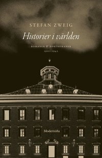 bokomslag Historier i världen: Romaner och kortromaner 1910-1942