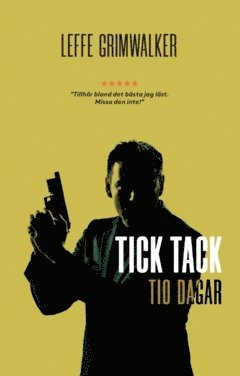 Leffe Grimwalker - Tio dagar, Häftad