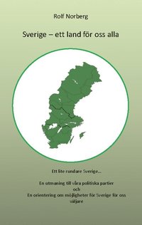 bokomslag Sverige - ett land för oss alla