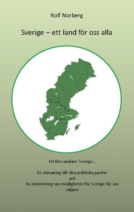 Sverige - ett land för oss alla 1