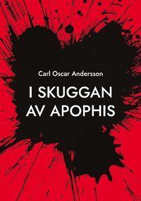 bokomslag I skuggan av Apophis