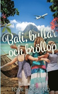 bokomslag Bali, bullar och bröllop