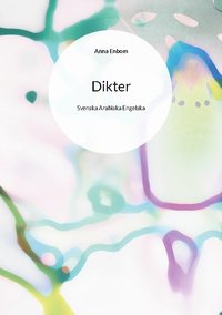 bokomslag Dikter: Svenska Arabiska Engelska