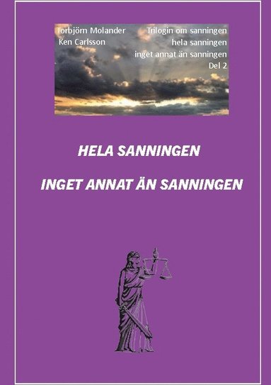 bokomslag Hela sanningen inget annat än sanningen
